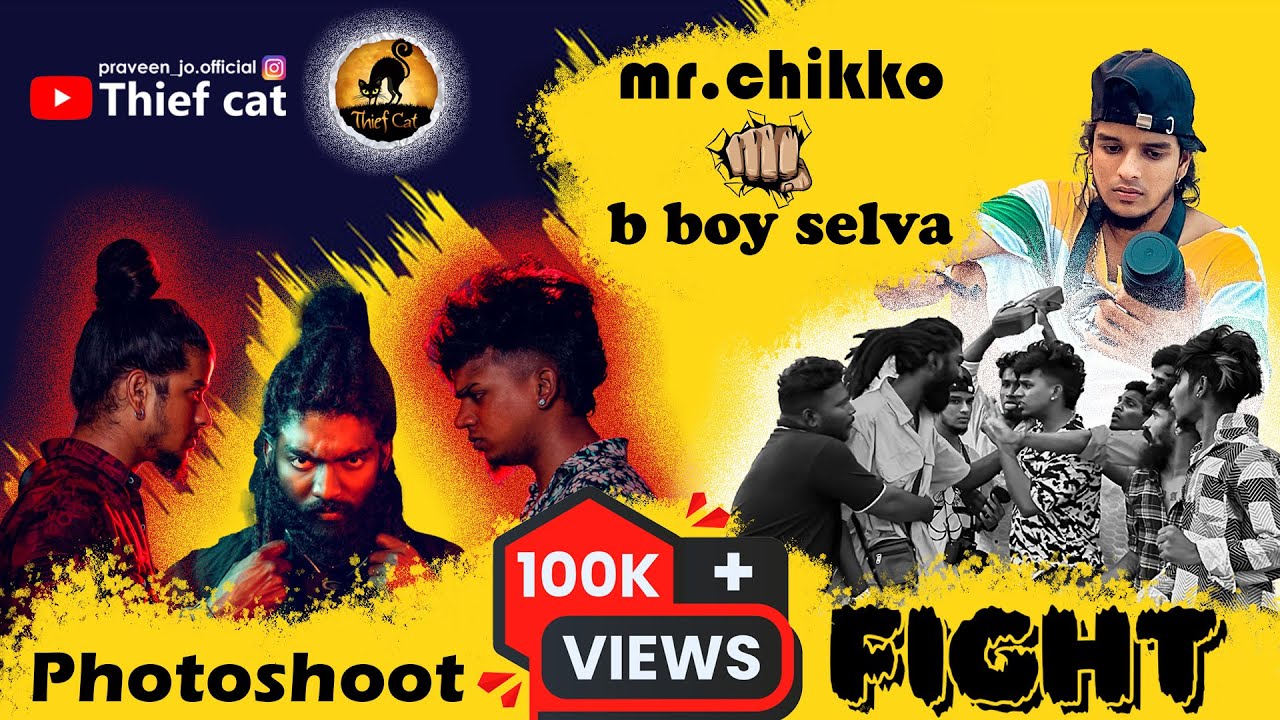 Mr.chikko Vs Bboy selva Fight 👊🏻🤬 @thiefcat-praveenjo #photoshoot #fight #vlog #tamil #tranding #yt