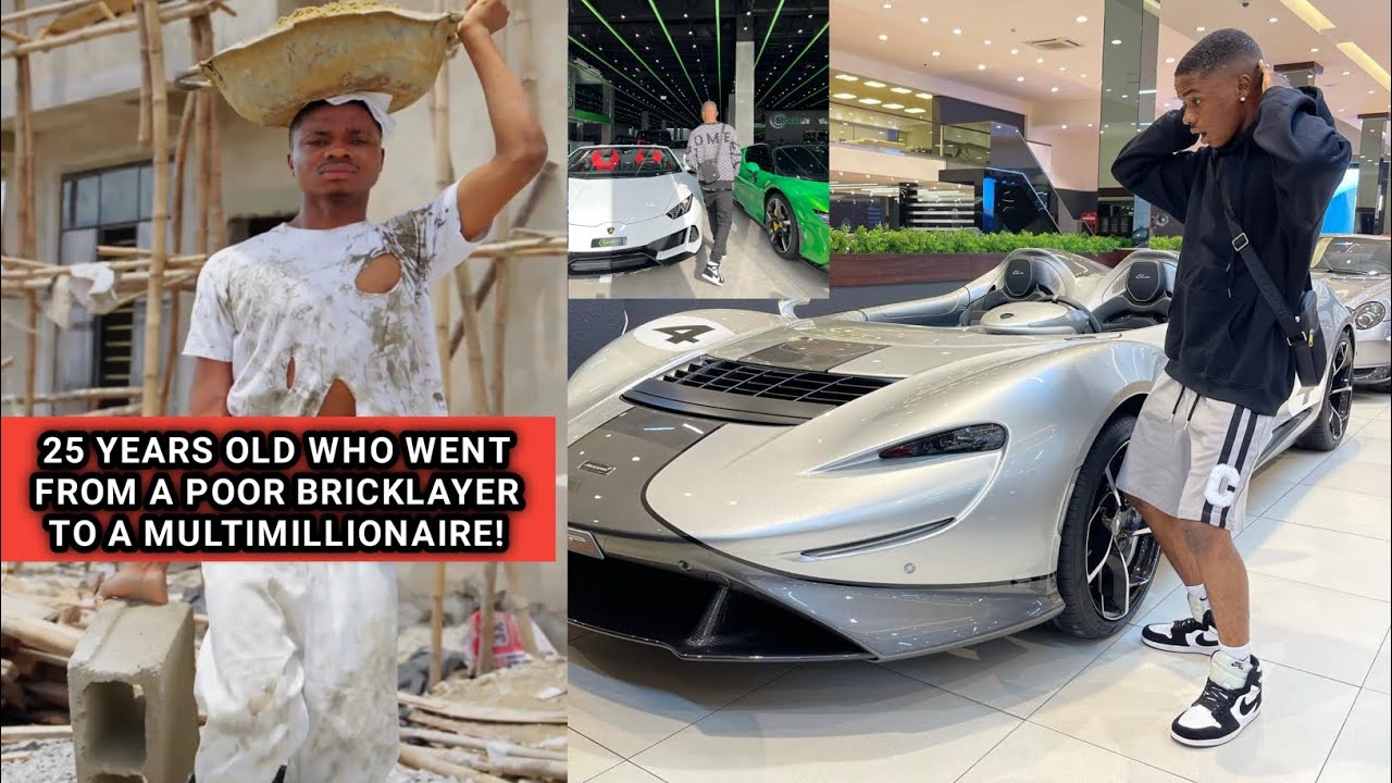 Meet 25 Years Old Ola of Lagos Who Went from a Poor Bricklayer to a Multimillionaire