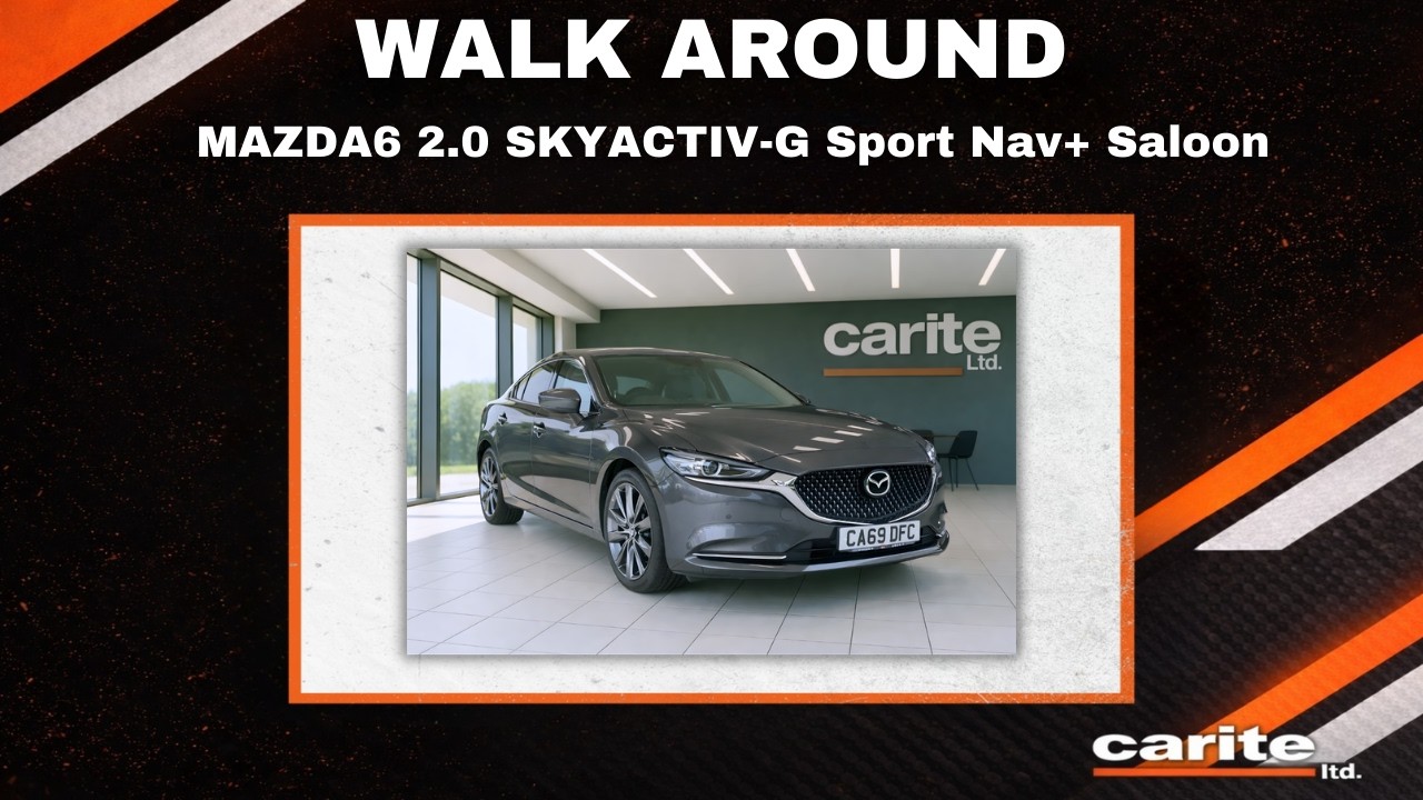 MAZDA6 2.0 SKYACTIV-G Sport Nav+ Saloon - walk around