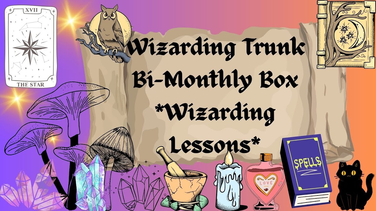 The Wizarding Trunk Bi-Monthly Box - *Wizarding Lessons*
