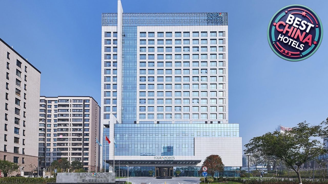 Four Points by Sheraton Jiaxing | Jiaxing, China | Hotel Review 🏩