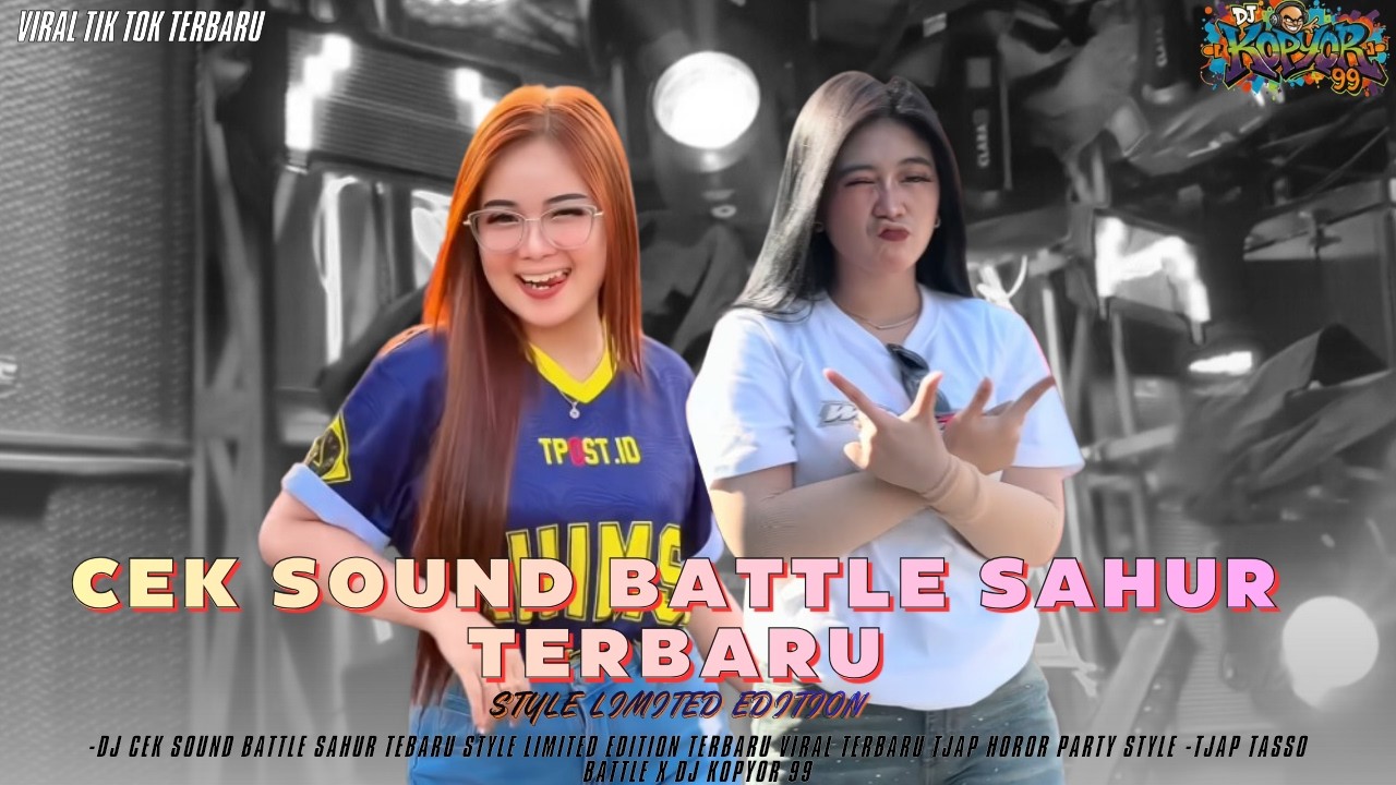 DJ TASSO CEK SOUND  SAHUR BATTLE TERBARU❗COCOK BUAT CEK SOUND ❗KOPYOR 99 HOREG 2026 VIRAL TERBARU