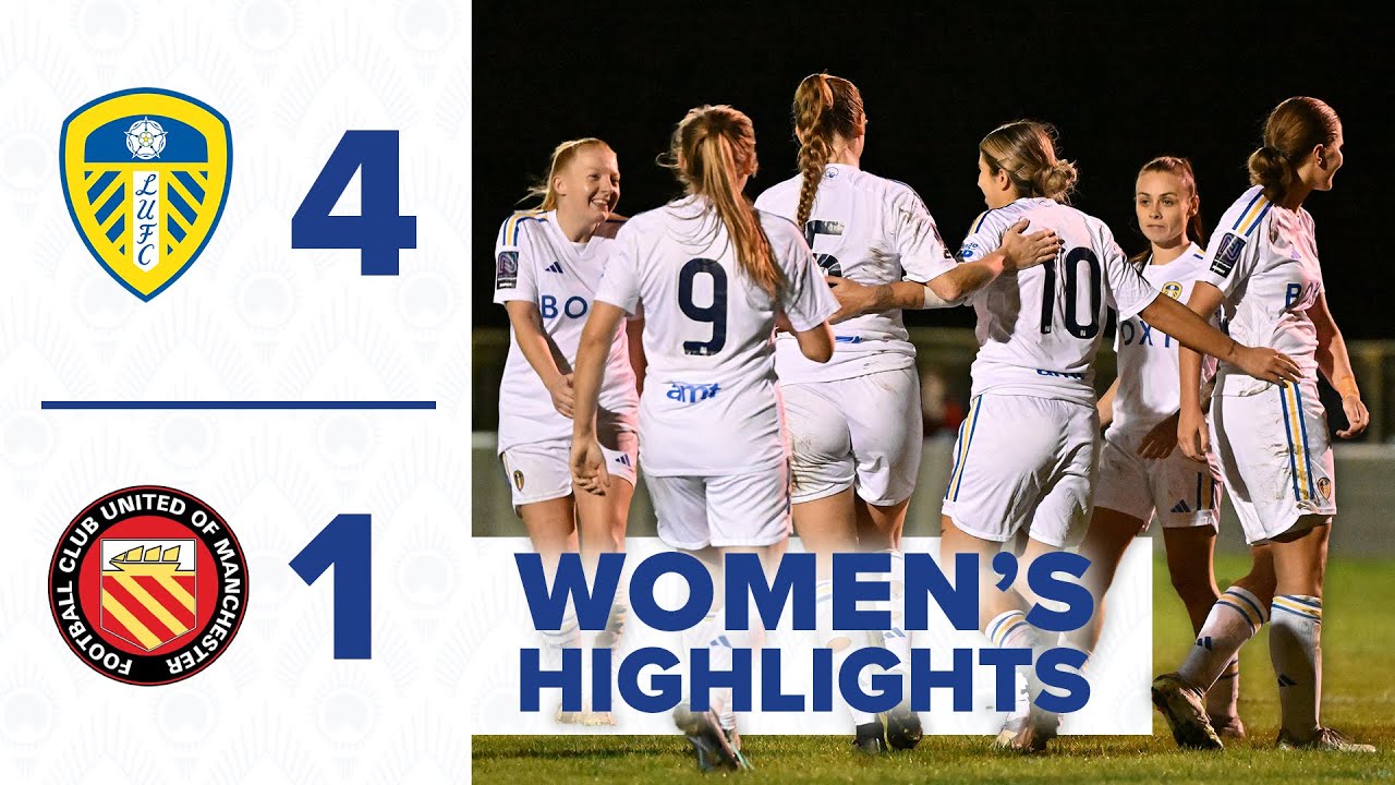 Highlights | Leeds United Women 4-1 FC United of Manchester Women | FA Women's National League