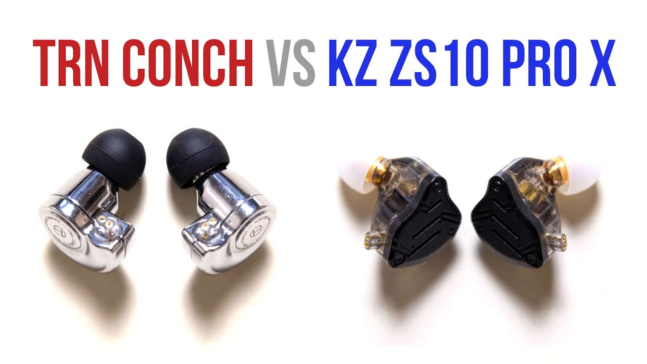 Comparativa Sonido TRN Conch vs KZ ZS10 Pro X