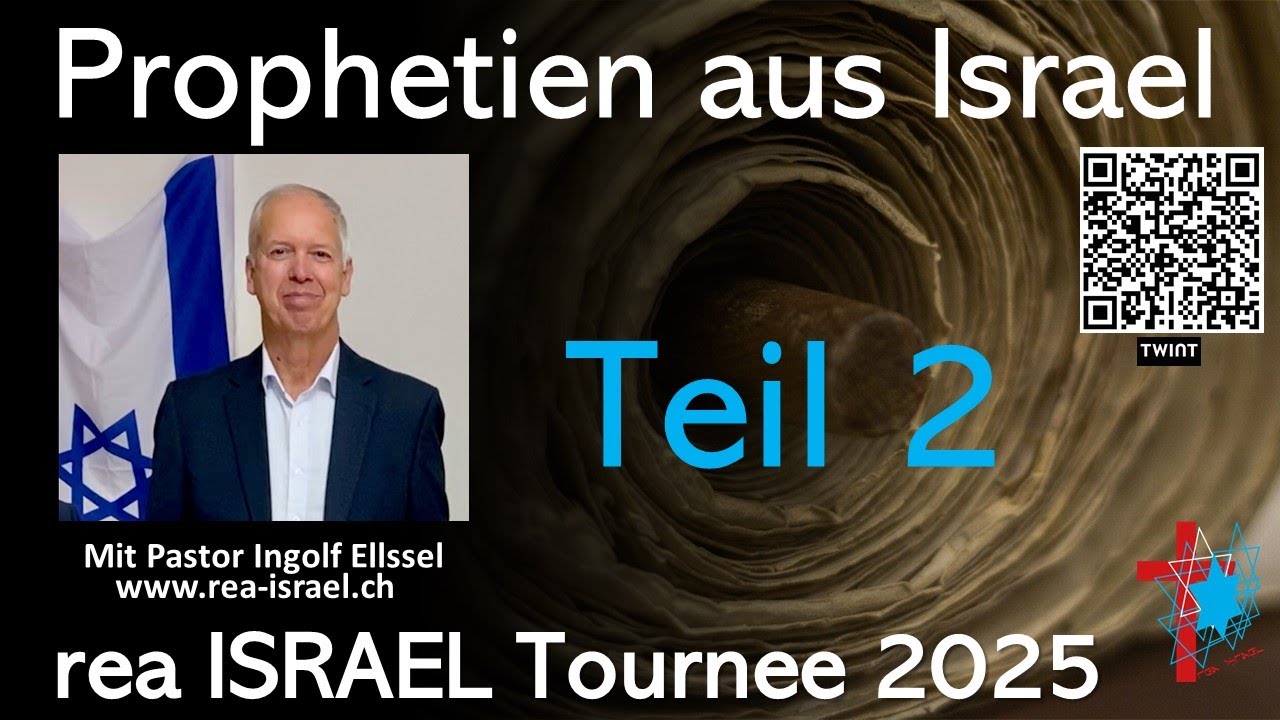 Prophetien aus Israel Teil 2: rea ISRAEL Tournee 2025 mi Pastor Ingolf Ellssel.