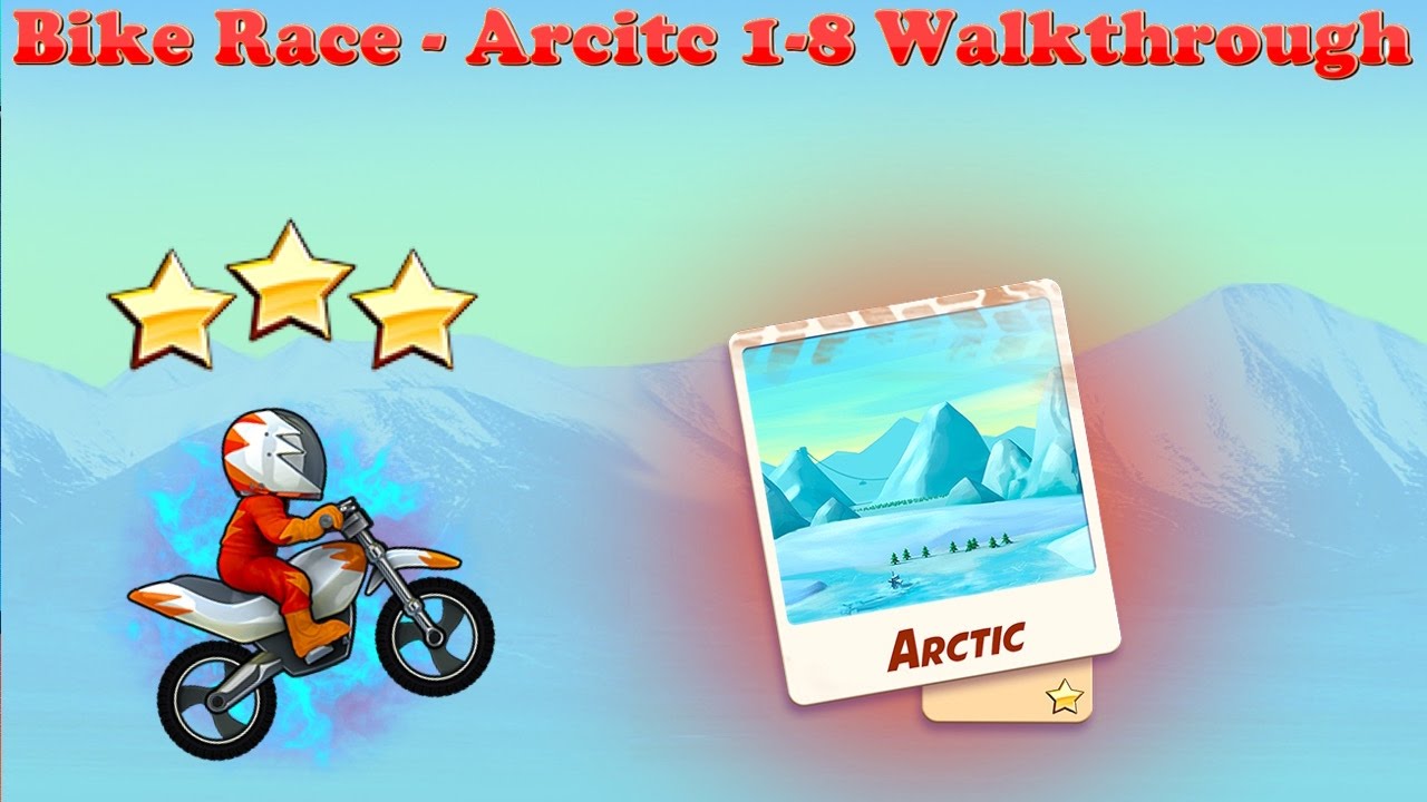 [Bike Race] - Arctic 1-8 Acro Walkthrough ★★★