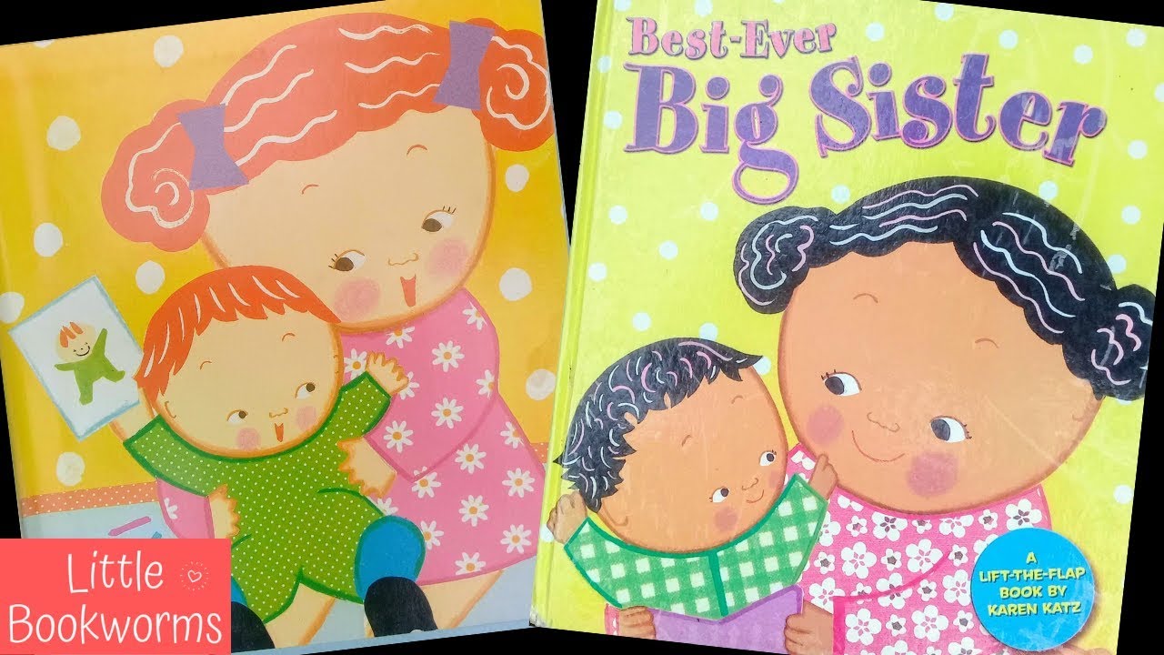 Best Ever Big Sister - Interactive Read Aloud Preschool