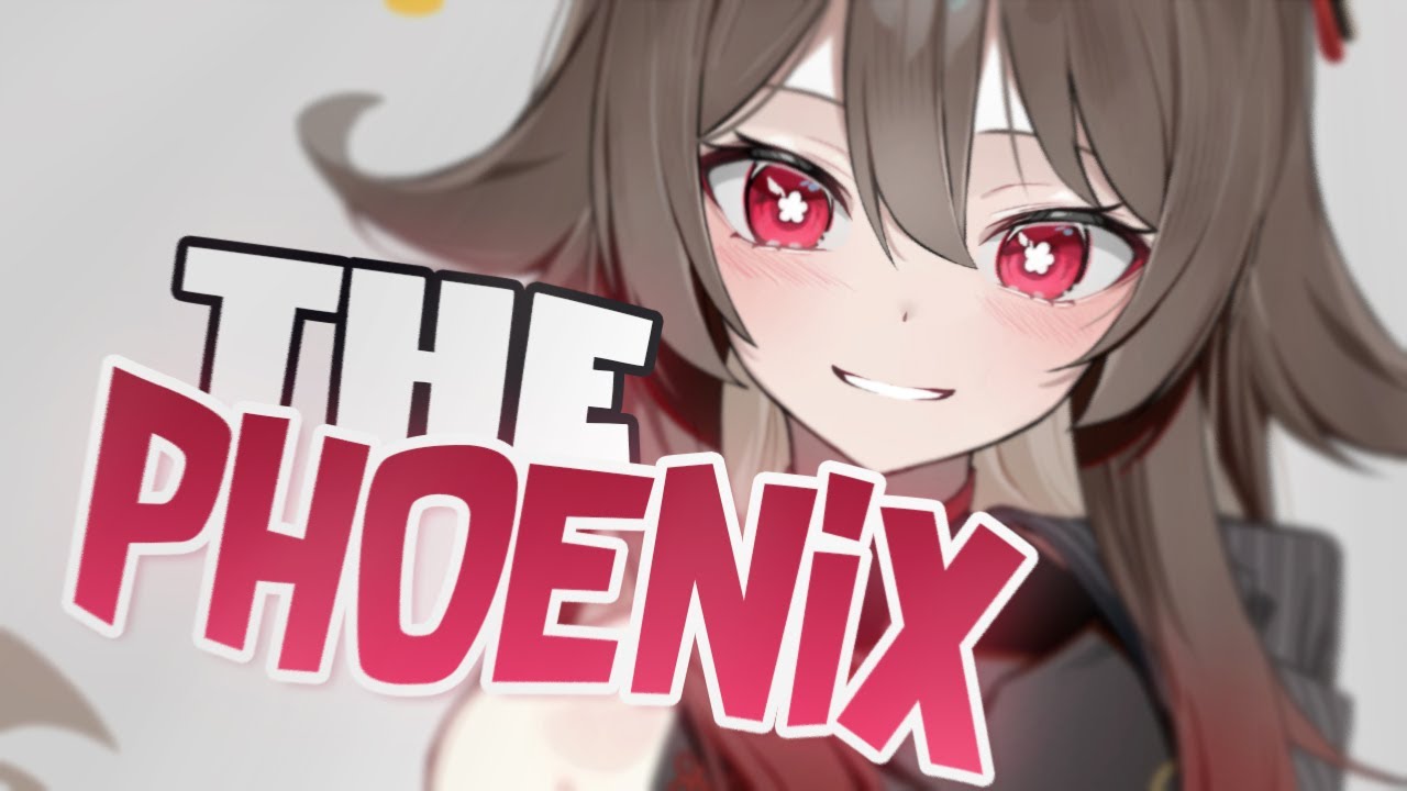 Nightcore - The Phoenix