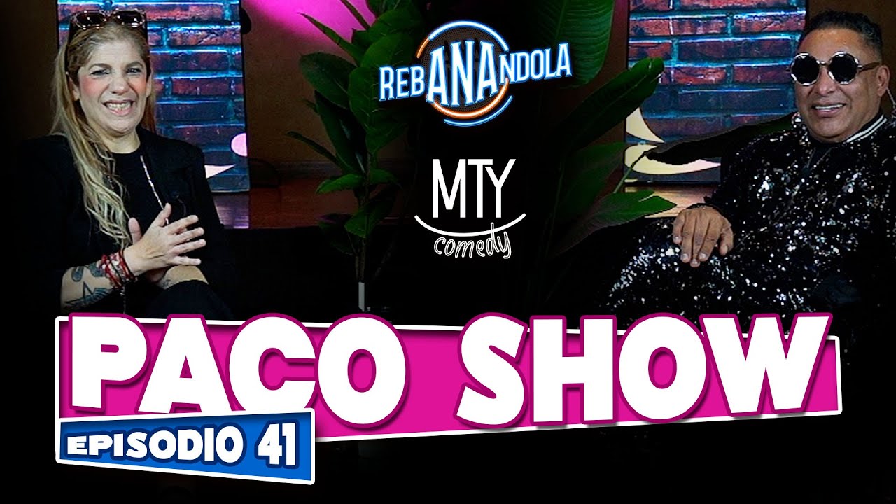 PACO SHOW | rebANAndola Episodio 41 | Ana Show