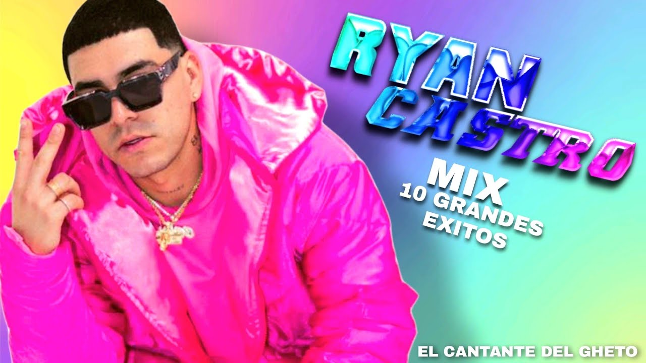 RYAN CASTRO / Mix 10 Mejores Canciones de Ryan Castro Mas Escuchadas en el 2022