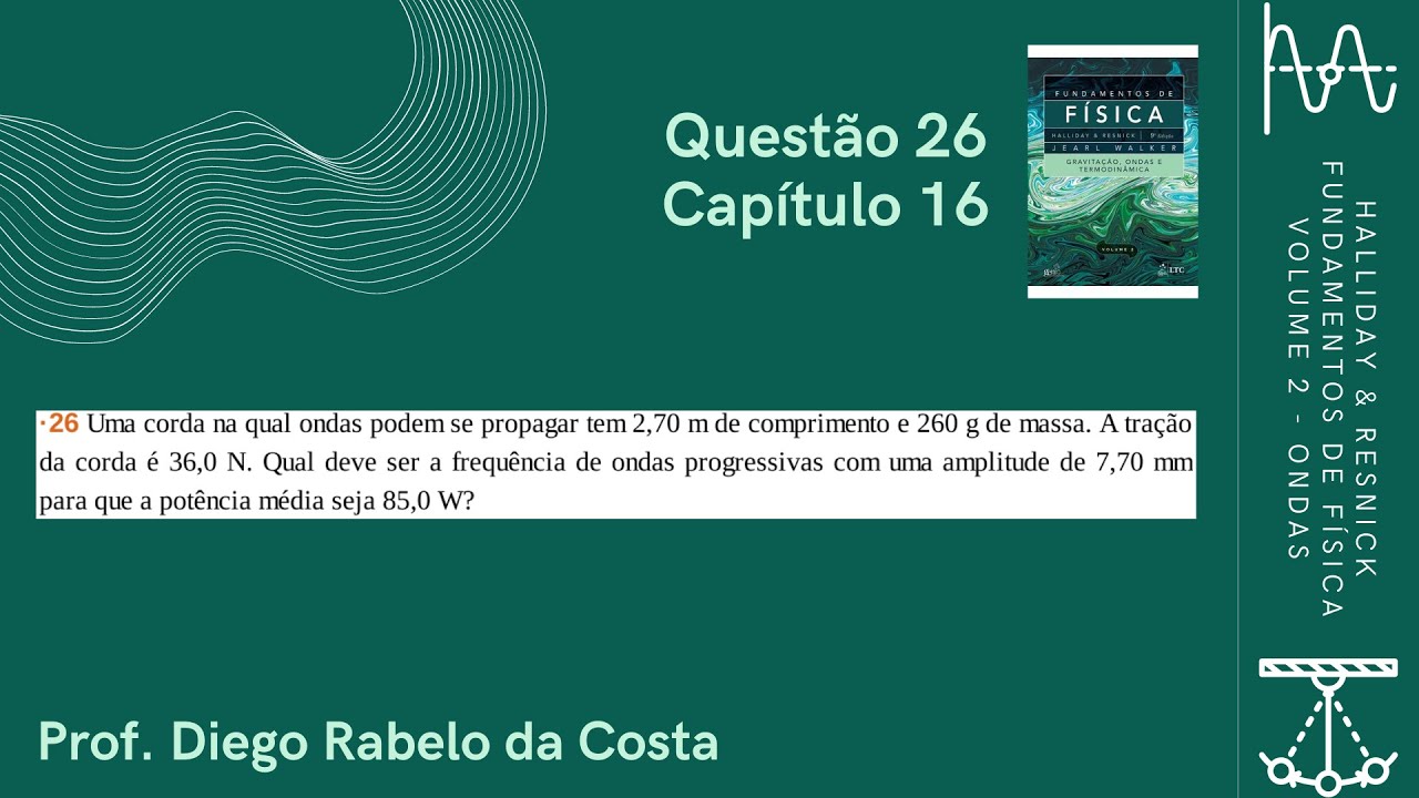 Solução da Questão 26 - Cap. 16 - Vol. 2 - Halliday & Resnick - Fundamentos de Física