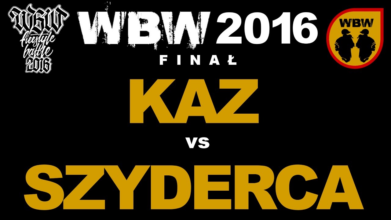 Kaz 🆚 Szyderca 🎤 WBW 2016 Finał (freestyle rap battle)