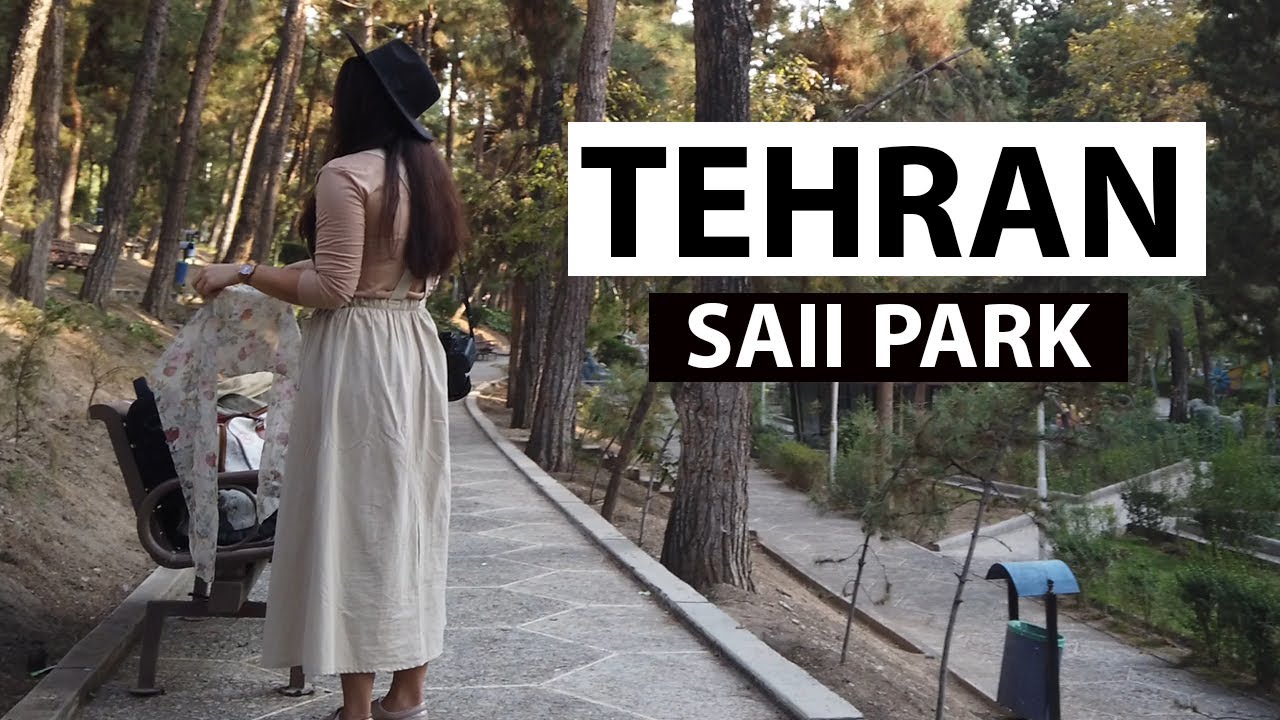 TEHRAN / Saei Park Walking Tour (پارک ساعی) 2021