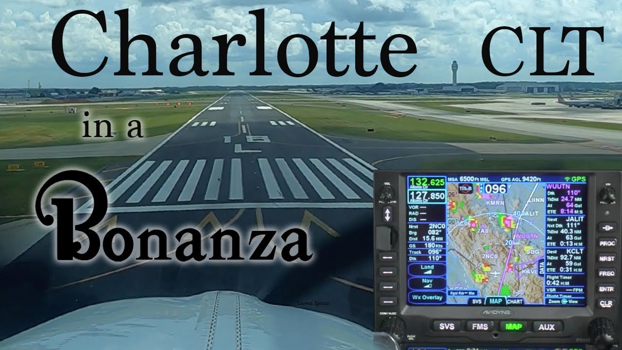Charlotte (CLT) in a Bonanza - Part I: Landing at Charlotte Douglas