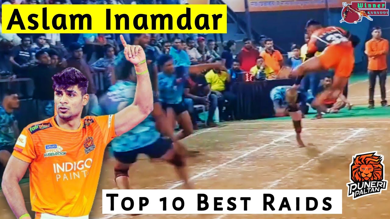 Aslam Inamdar Top 10 Raids |Aslam Inamdar PRO Kabaddi Match |ASLAM INAMDAR JUMP |Puneri Paltan Match