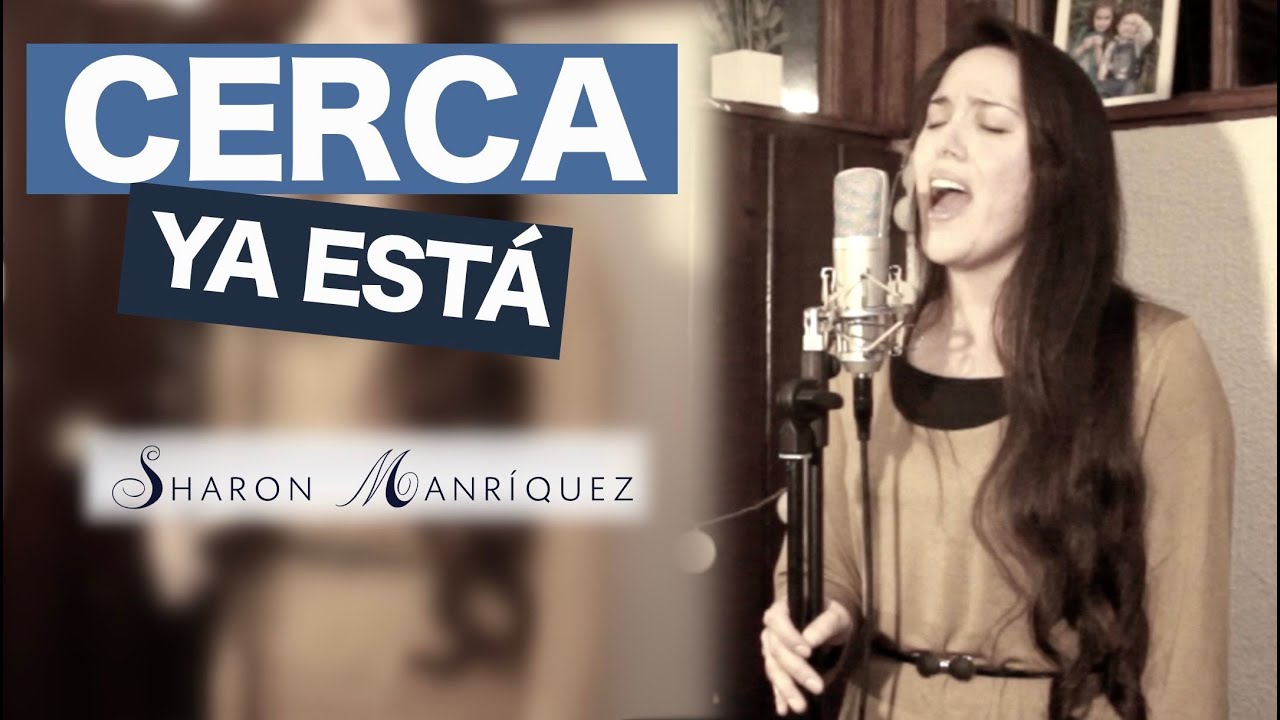 Cerca Ya Est&aacute; &middot; Sharon Manr&iacute;quez | Recording Sessions