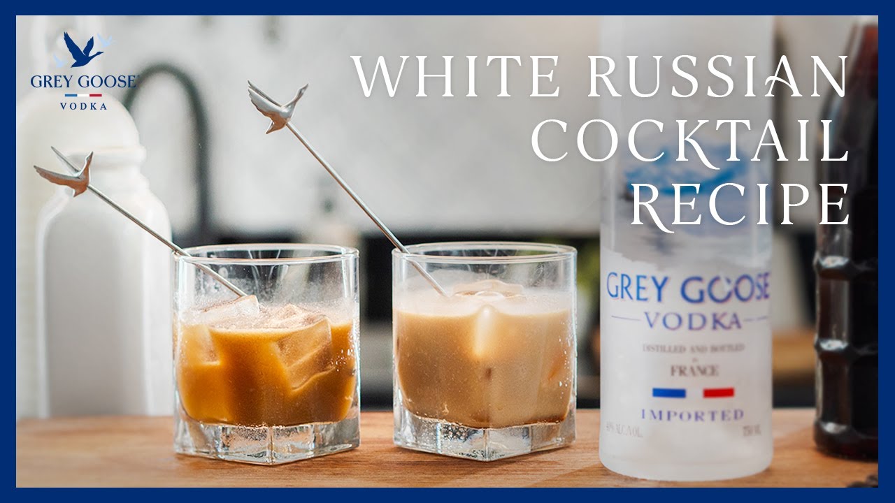 White Russian Cocktail Recipe (With a Dairy-Free Option) | Grey Goose Vodka