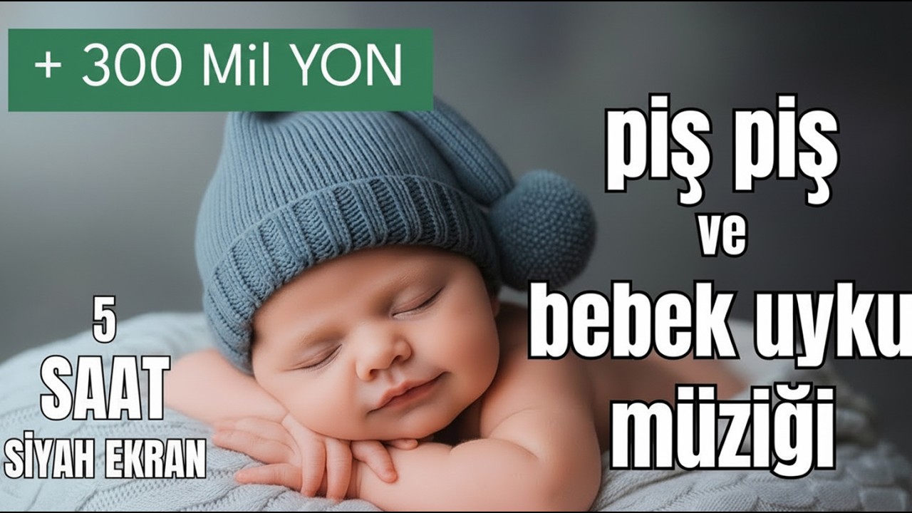 Piş Piş Bebek Ninnisi 💤 Tatlı R&uuml;yalar İ&ccedil;in Sakinleştirici Uyku M&uuml;ziği | Bebekler İ&ccedil;in Lullabies