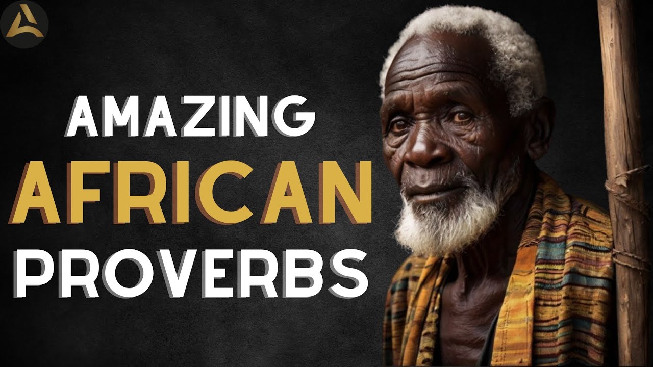 Echoes of Wisdom: Inspiring African Proverbs