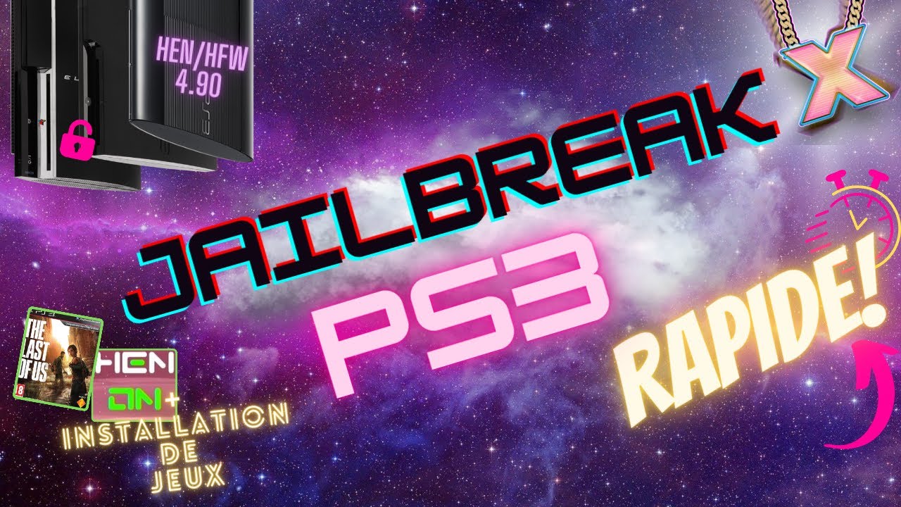 Jailbreak PS3 - HEN 4.90 HFW + Installation de Jeux  [NEW]