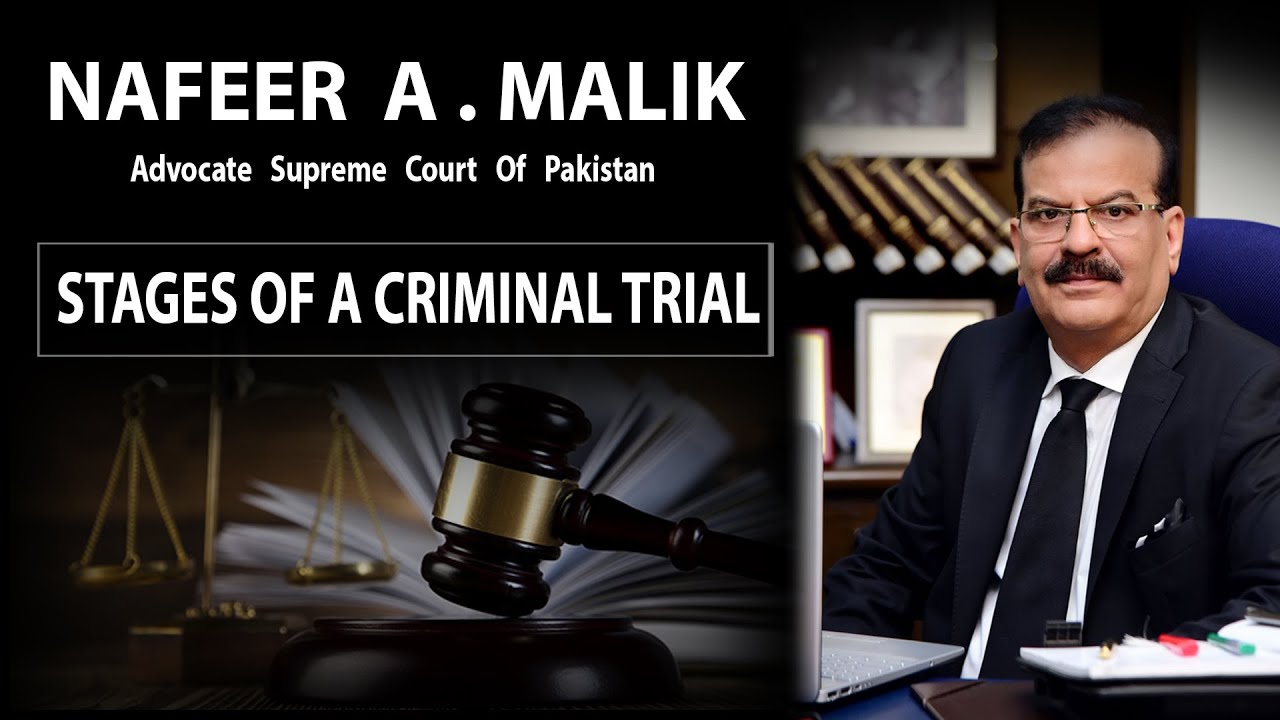 Stages of Criminal Trial by NAFEER A. MALIK