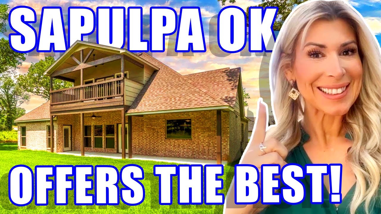 Exploring Sapulpa Oklahoma: UNVEILING The Best Homes & Neighborhoods | Tulsa OK Homes