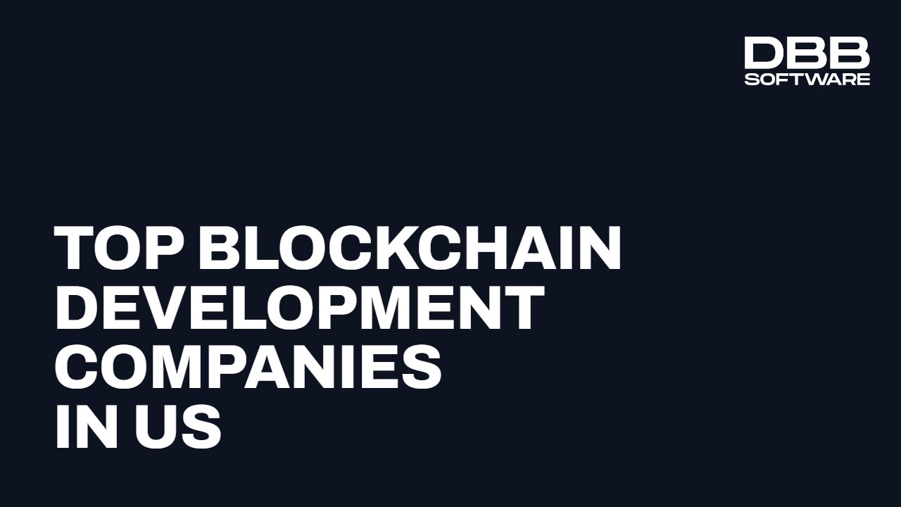 Top Blockchain Development Companies in the US