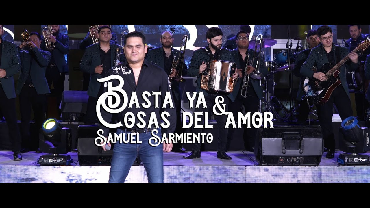 Basta Ya / Cosas Del Amor - Samuel Sarmiento