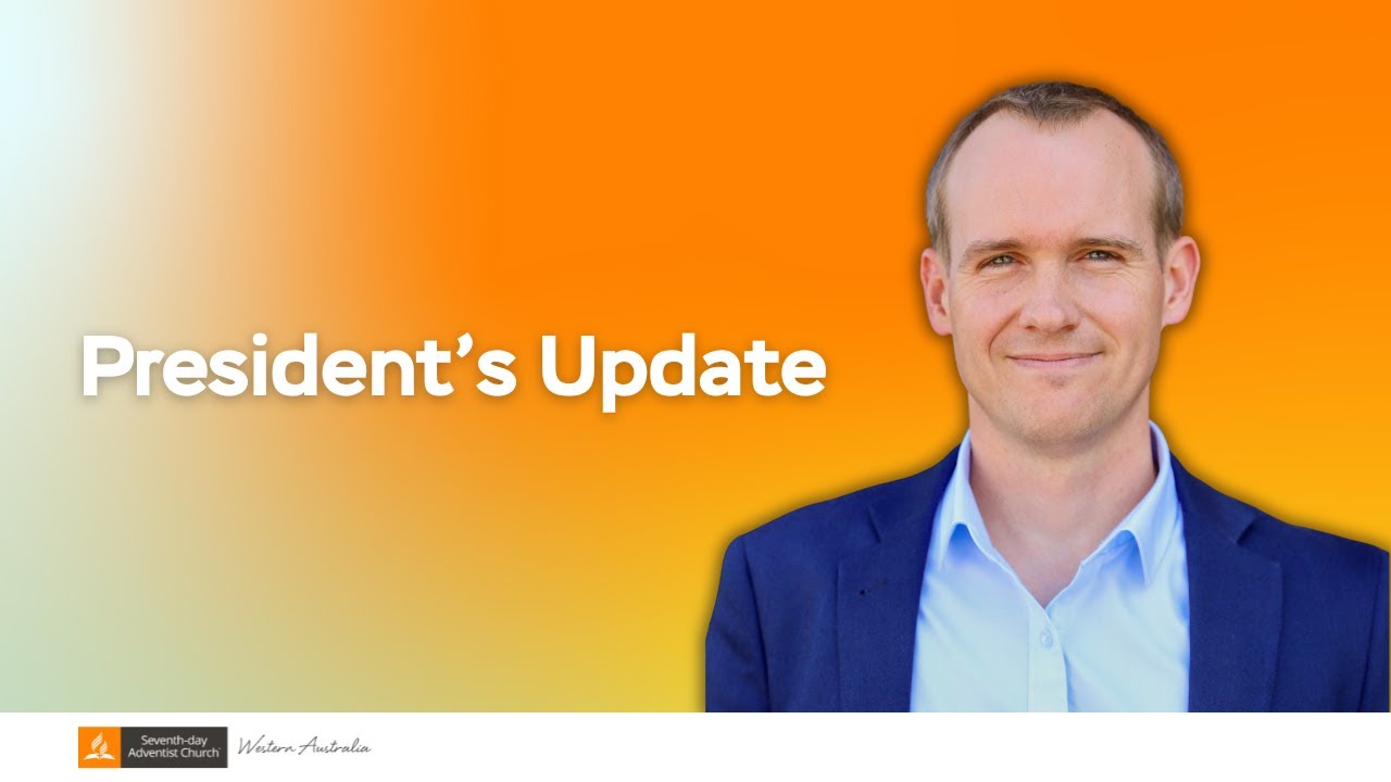 President's Update | WA Conference | September 2025