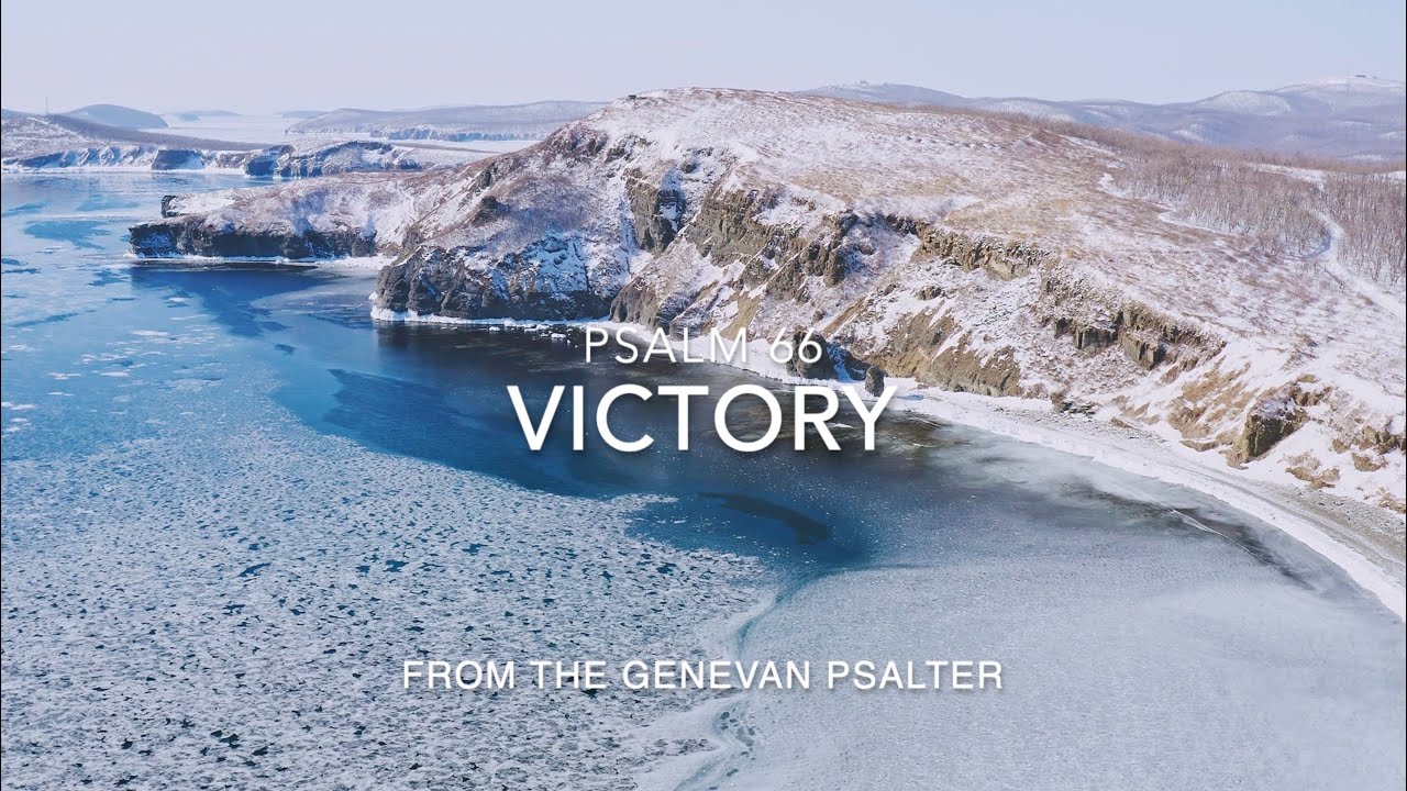 Psalm 66 Genevan Psalter - Orchestral version