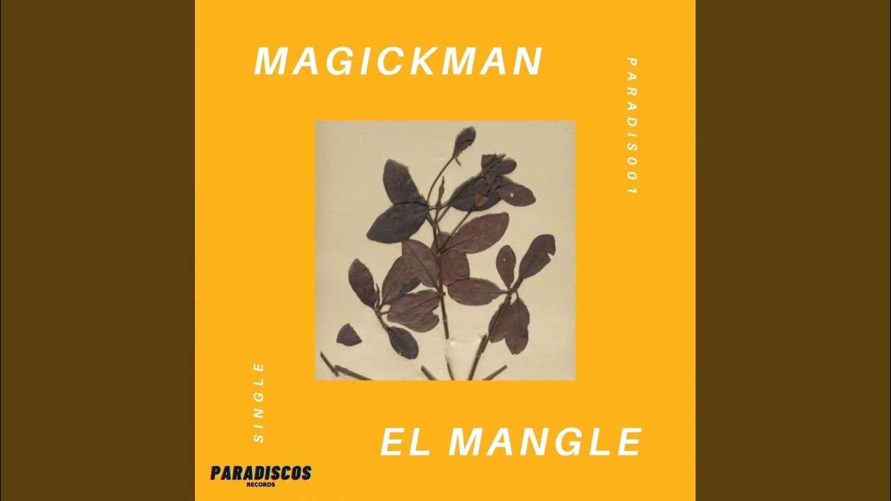 El Mangle (Original Mix)