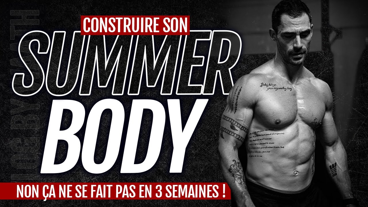 SUMMER BODY : LA seule vidéo que tu dois voir !