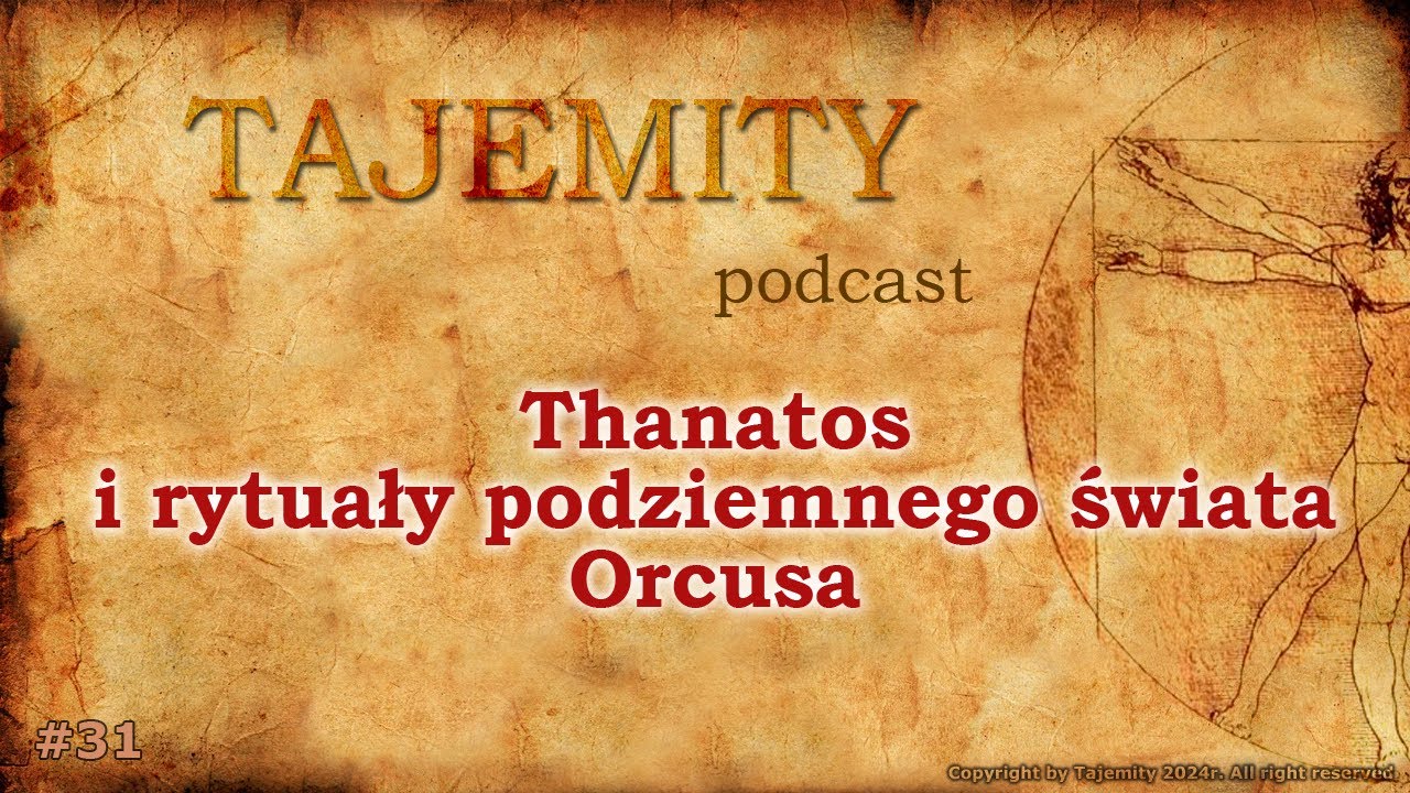 Thanatos - rytuały podziemnego świata Orcusa