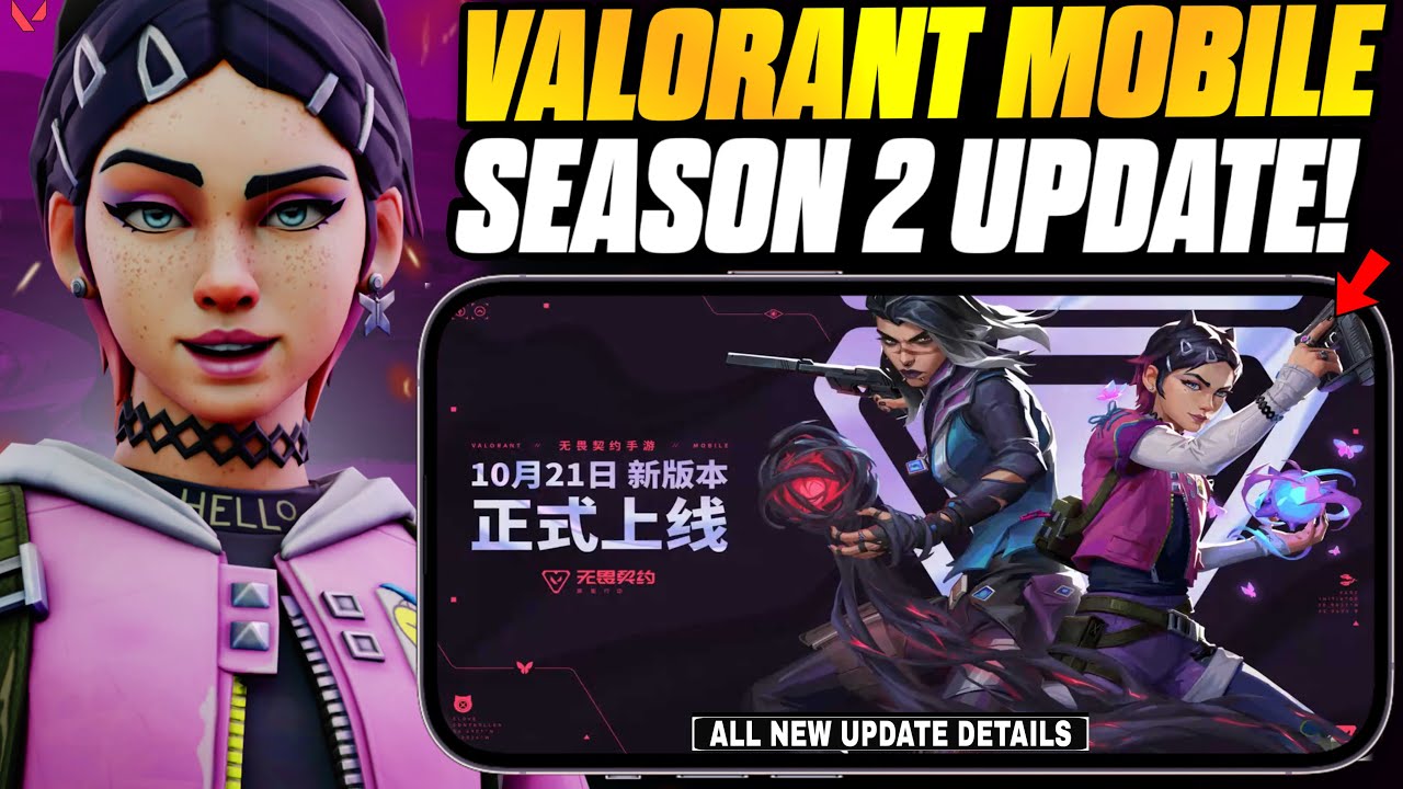 VALORANT Mobile Season 2 Release Date – Free Skin, New Agents, Map, & Rewards!🔥