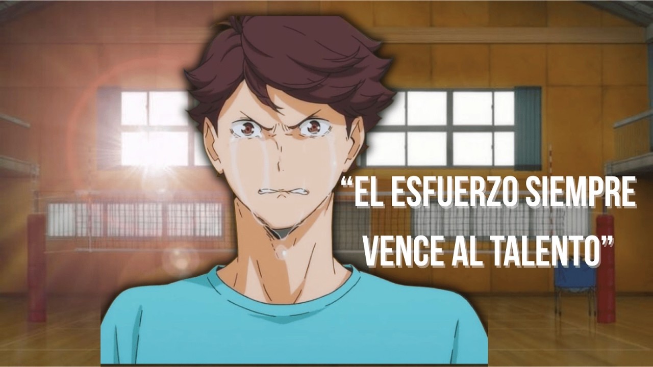 Oikawa: El TALENTO que nació del ESFUERZO