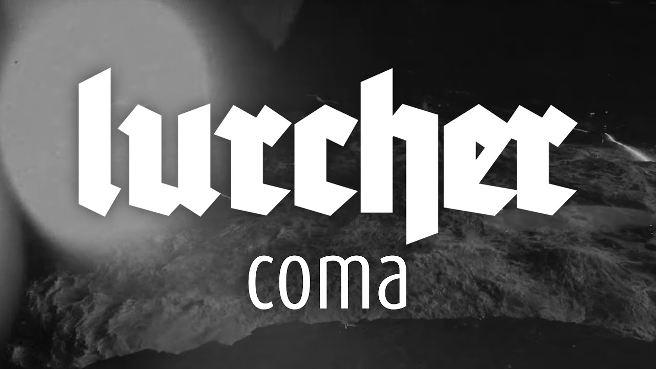 Lurcher - Coma