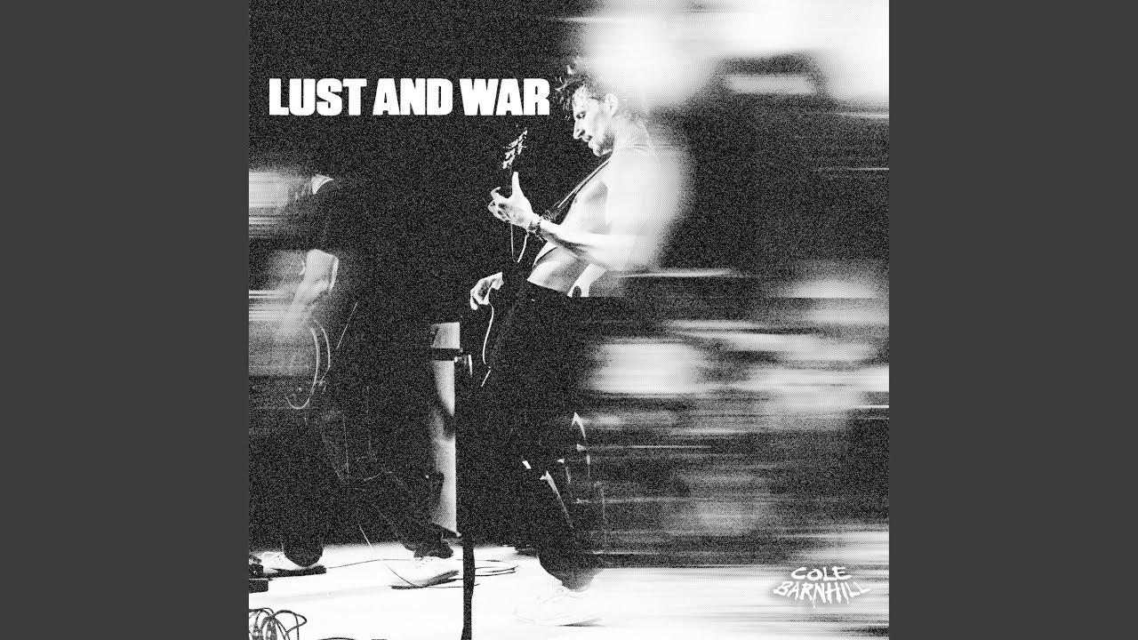 Lust and War