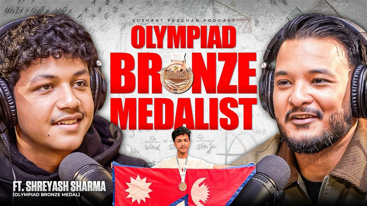 Ep: 535 | Olympiad Bronze Medalist | Preparation & Success Story | Shreyash Sharma Bastola