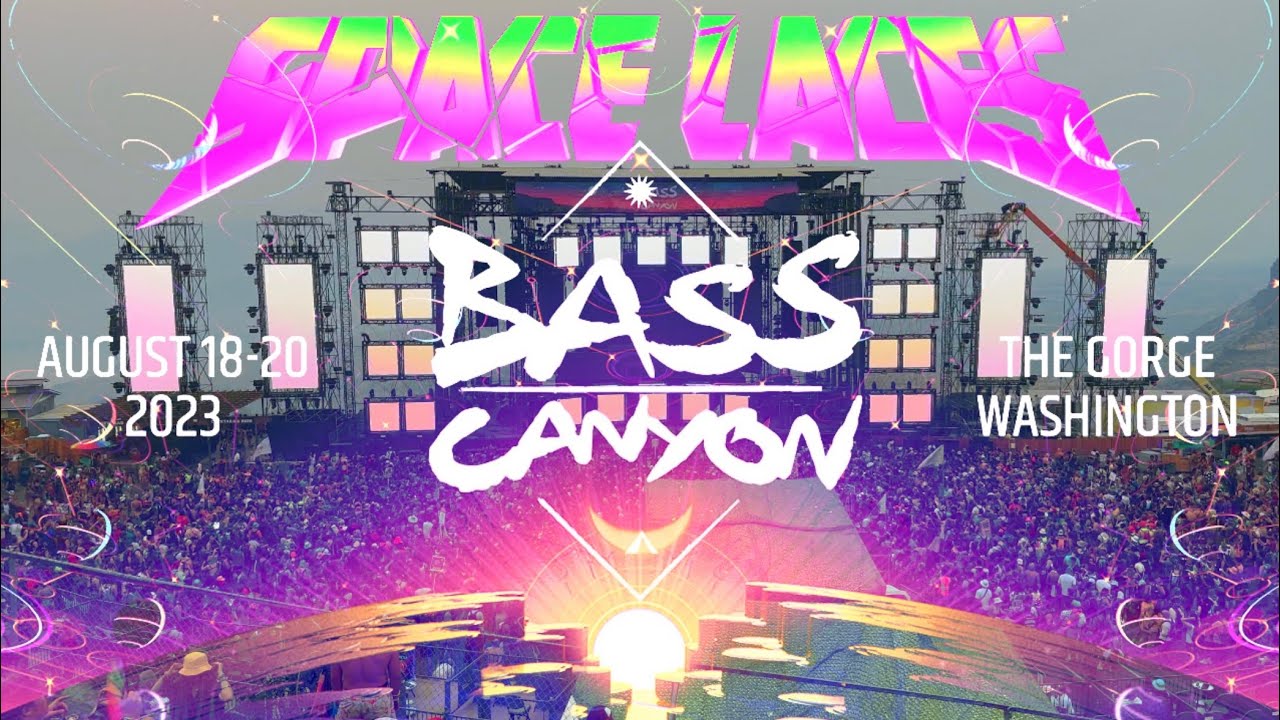 SPACE LACES BASS CANYON 2023