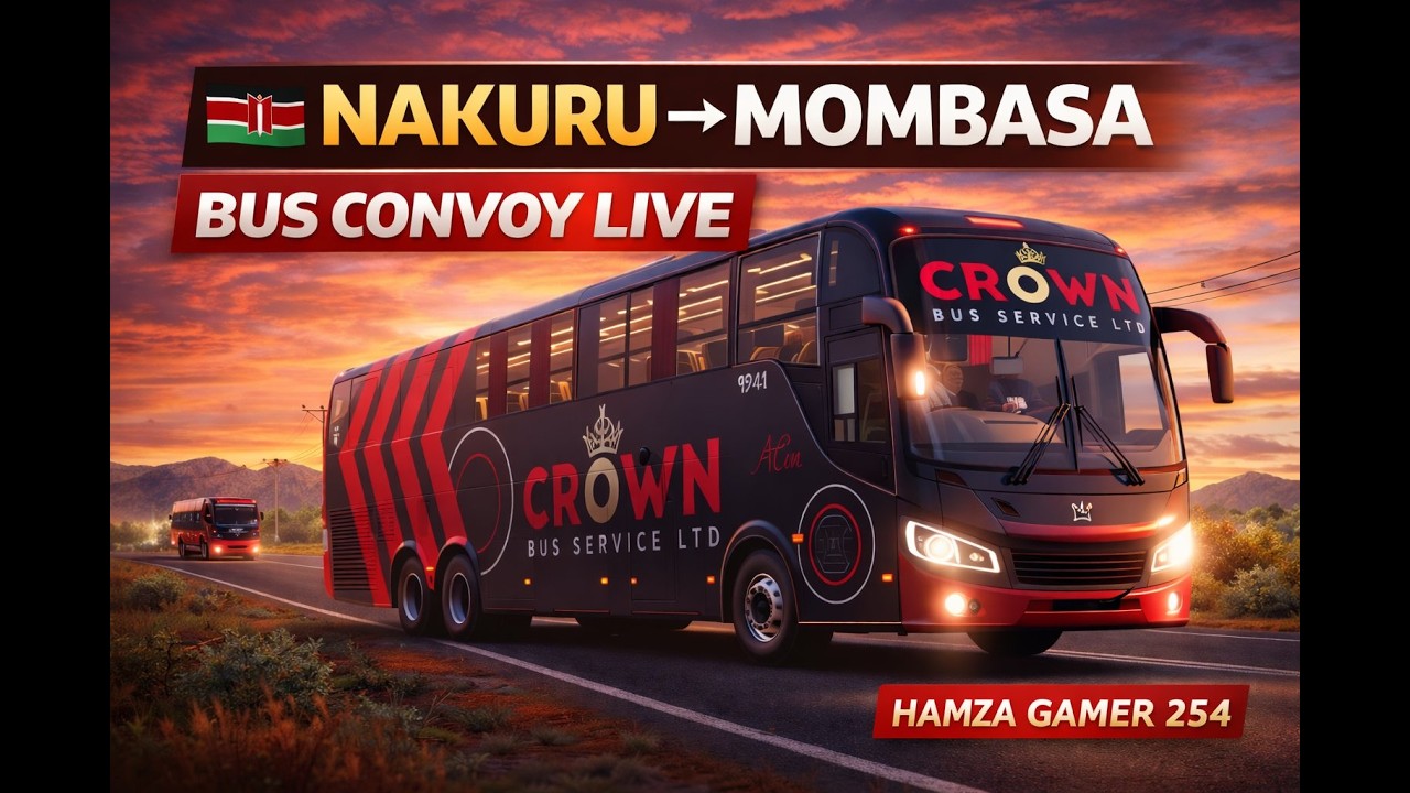 LIVE 🔴 Crown Bus | Nakuru → Mombasa 🇰🇪 | ETS2