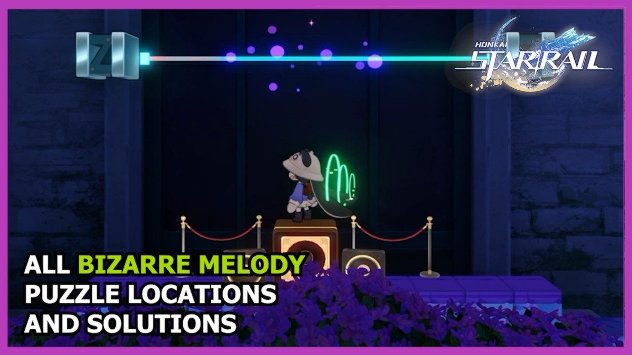 All Bizarre Melody Puzzle Locations and Solutions | HSR 4.4