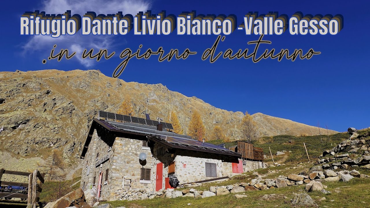 RIFUGIO DANTE LIVIO BIANCO - VALLE GESSO (CN)