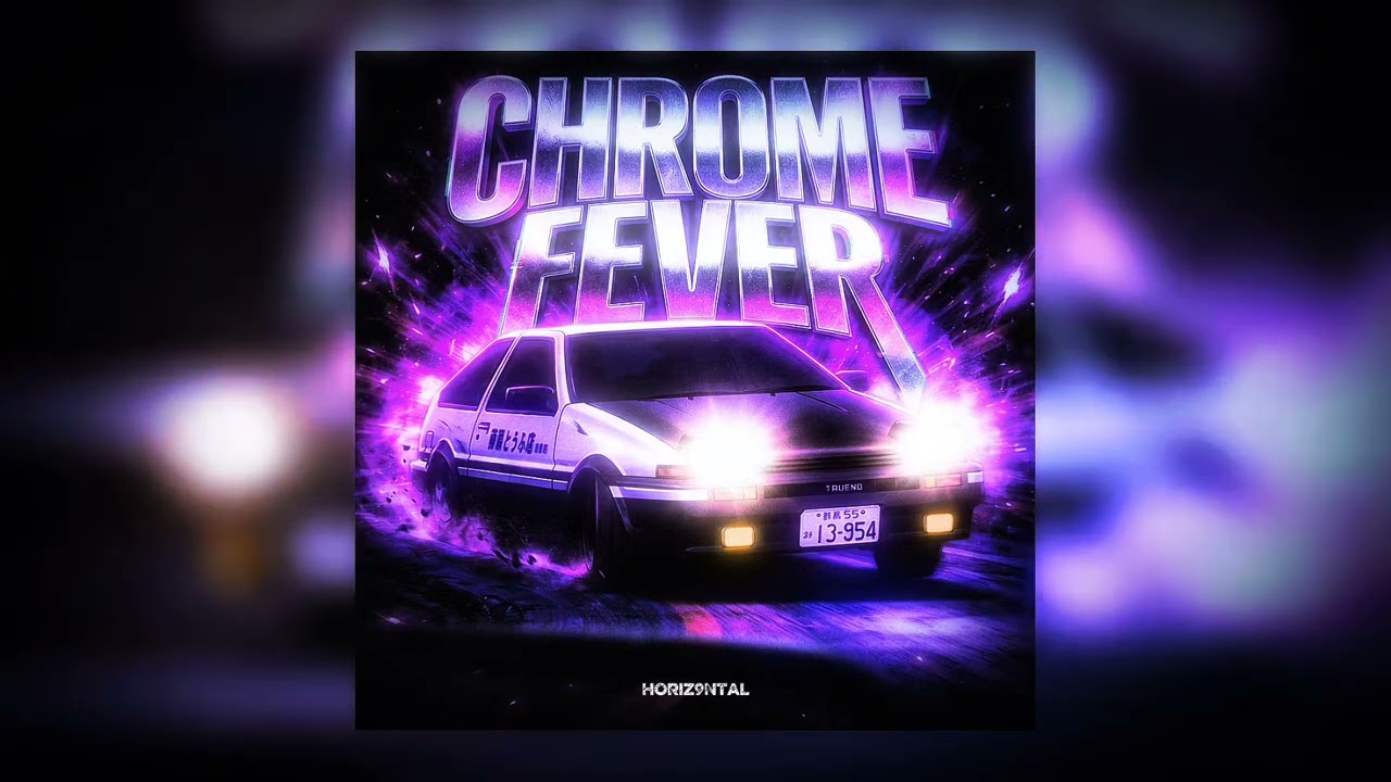 HORIZ9NTAL - CHROME FEVER