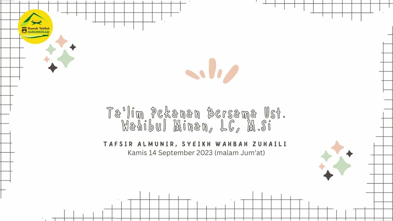 Ta'lim Pekanan Bersama Ust. Wahibul Minan, Lc, M.Si. #140923