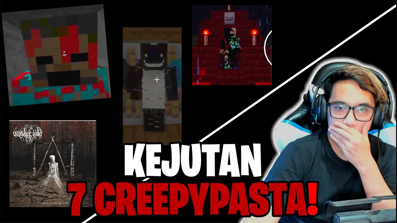 Gw panik karena Video SERAM 7 Creepypasta teraneh dan terseram !