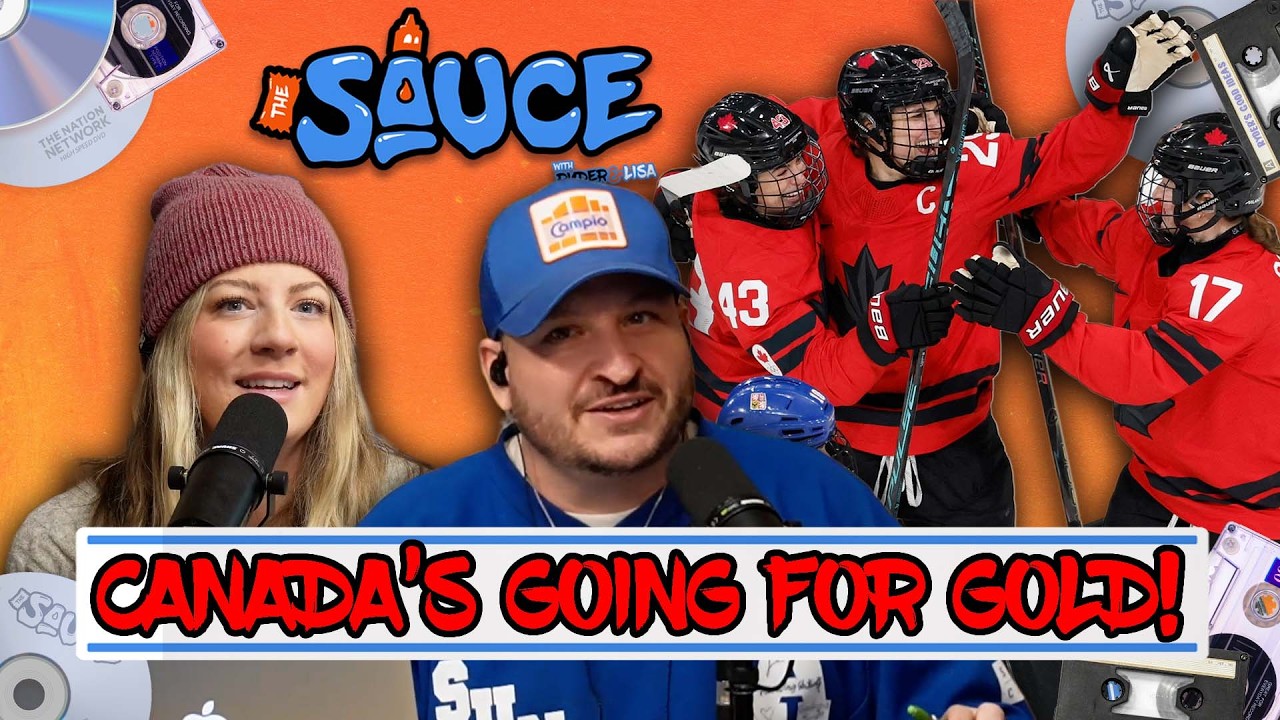 Canadian Women Go For Gold + Tyler Yaremchuk | The Sauce with Ryder & Lisa