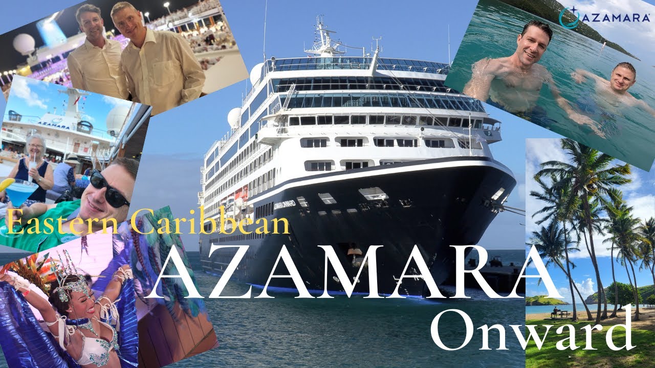 Azamara Onward Eastern Caribbean Cruise: Life on board and ports of call