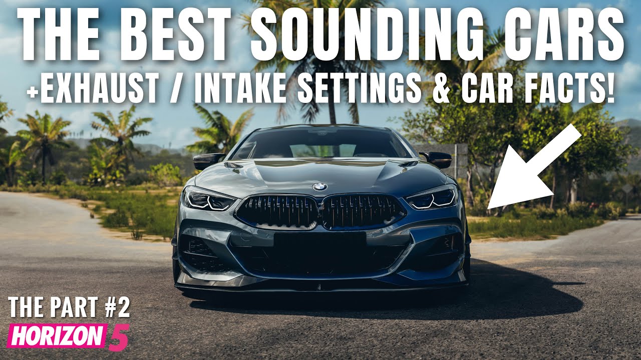 Forza Horizon 5 | The Best Sounding Cars #2 w/ Car Facts | 