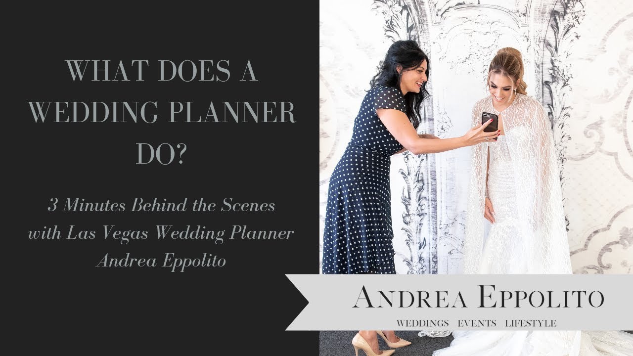 What does a wedding planner do?  Behind the Scenes with Las Vegas Wedding Planner Andrea Eppolito