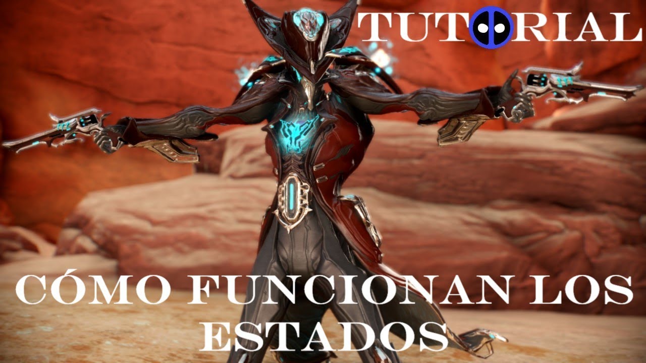 La Guia del Tenno - ¿Cómo funcionan los Estados y tipos de Daño? - Tutorial Warframe en español